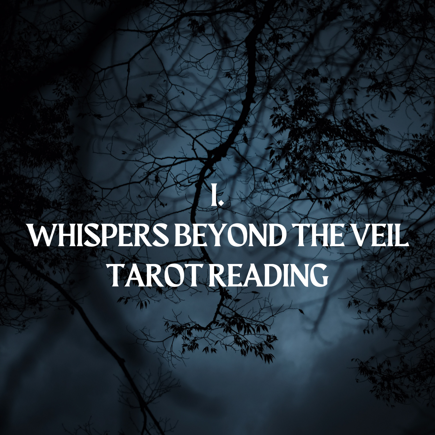 Whispers Beyond the Veil - Tarot Reading